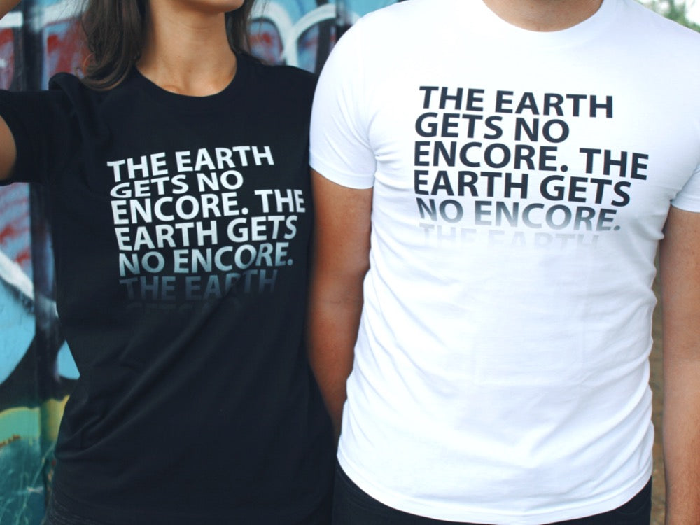 The Earth Slogan Unisex T Shirts